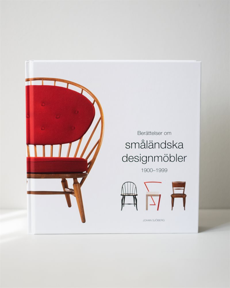 Berättelser om småländska designmöbler 1900-1999